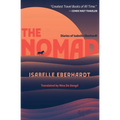 The Nomad: Diaries of Isabelle Eberhardt - Paperback