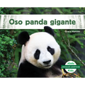 Oso Panda Gigante (Giant Panda) - Library Binding