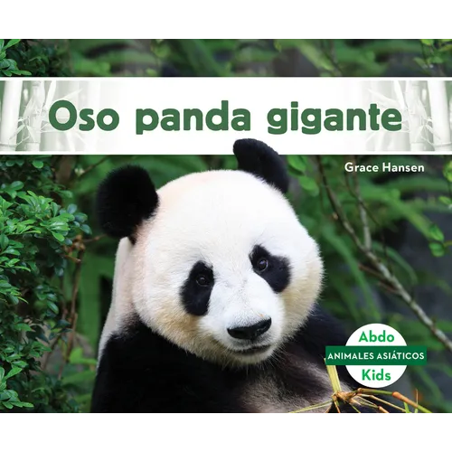Oso Panda Gigante (Giant Panda) - Library Binding