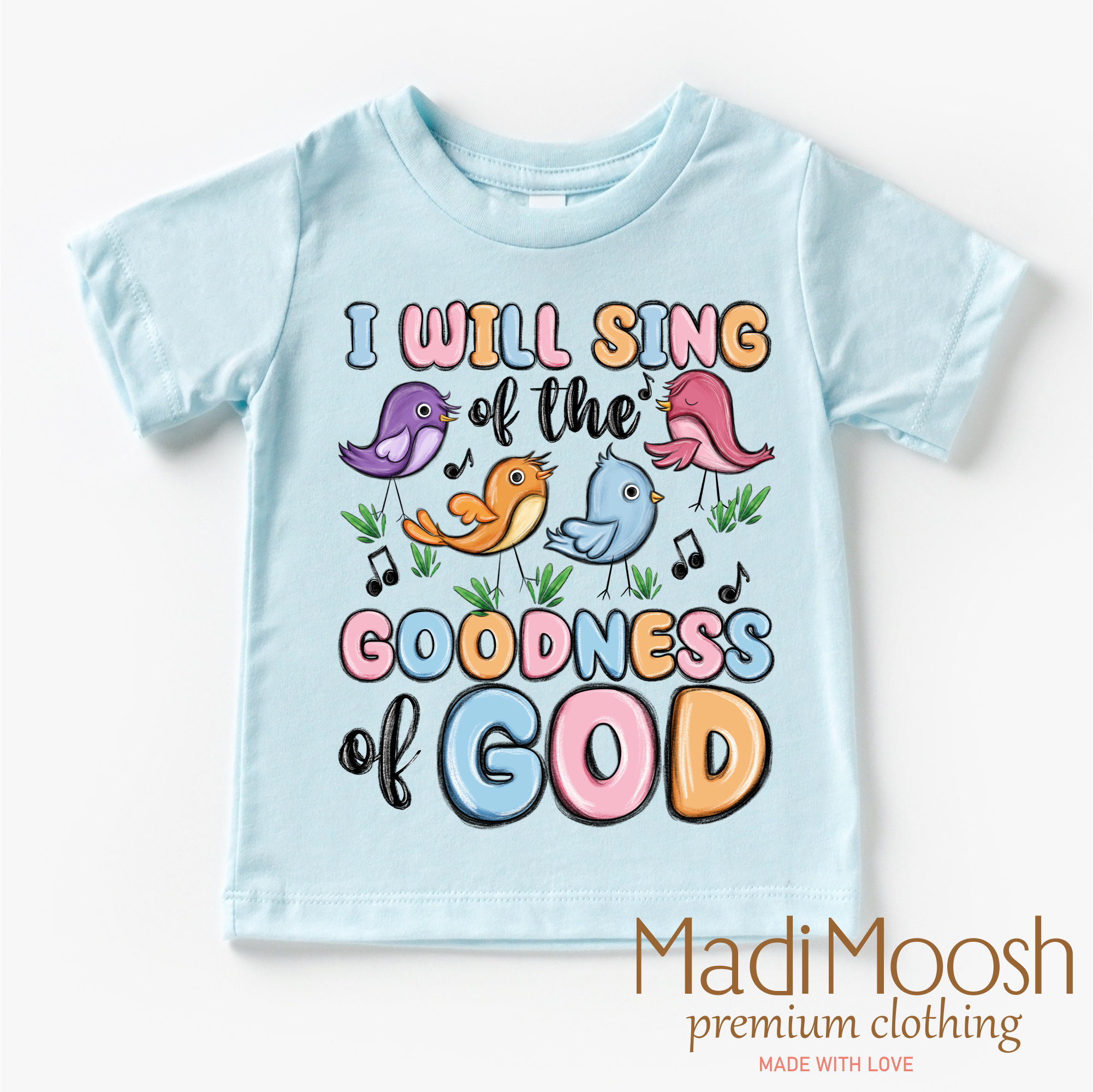 I Will Sing Of The Goodness Of God Christian Shirt - Kids Religious Tee