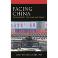 Facing China: The Prospect for War and Peace - Paperback