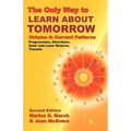 The Only Way to Learn about Tomorrow, Volume 4, Second Edition - Paperback