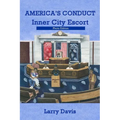 America's Conduct - Photo Edition: Inner City Escort - Paperback