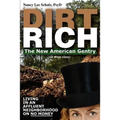 Dirt Rich: The New American Gentry - Paperback