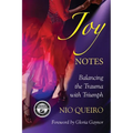 Joy Notes: Balancing the Trauma with Triumph - Paperback