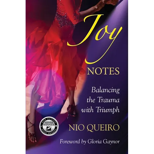 Joy Notes: Balancing the Trauma with Triumph - Paperback
