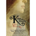 Kiss Me Deadly: 13 Tales of Paranormal Love - Paperback