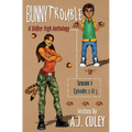 Bunny Trouble: Season 1, Episodes 2 & 3 - Paperback