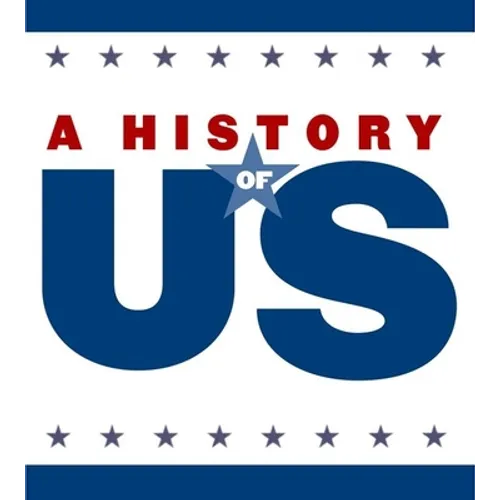 The First Americans: Elementary Grades Student Study Guide, a History of Us: Student Study Guide Pairs with a History of Us: Book One - Paperback