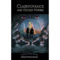Clairvoyance and Occult Powers - Hardcover
