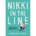 Nikki on the Line: A Must-Read Middle Grade Basketball Story about Friendship, Identity, and Finding Your Place--On and Off the Court - Paperback