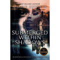 Submerged Within Shadows - Paperback