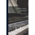 Opera And Drama - Hardcover