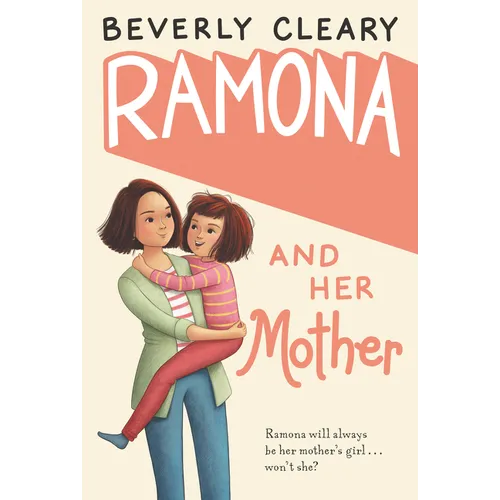 Ramona and Her Mother: A National Book Award Winner - Hardcover