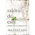 Saldrás de Esta: Esperanza Y Ayuda En Tiempos Difíciles - Paperback