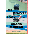 The Lost Book of Adana Moreau - Paperback