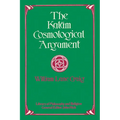 The Kalam Cosmological Argument - Paperback