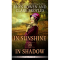 In Sunshine or in Shadow - Library Binding