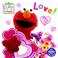 Elmo's World: Love! (Sesame Street) - Board Book