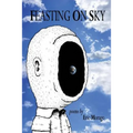 Feasting on Sky - Paperback
