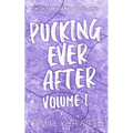 Pucking Ever After: Vol 1 - Paperback