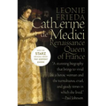 Catherine de Medici: Renaissance Queen of France - Paperback