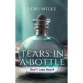 Tears in a Bottle - Hardcover