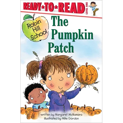 The Pumpkin Patch: Ready-To-Read Level 1 - Hardcover