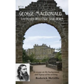 George MacDonald: Literary Heritage & Heirs - Hardcover