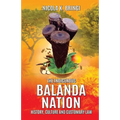 The Indigenous Balanda Nation: History, Culture and Customary Law - Paperback