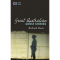 Great Australian Ghost Stories - Paperback