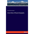 School Atlas of Physical Geography - Paperback