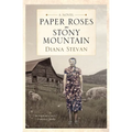 Paper Roses on Stony Mountain - Paperback