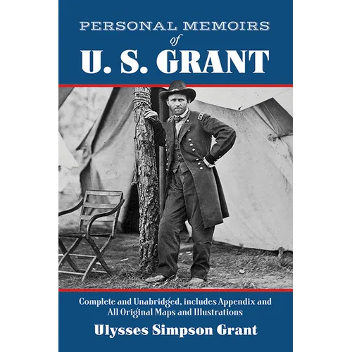 Personal Memoirs of U. S. Grant - Paperback