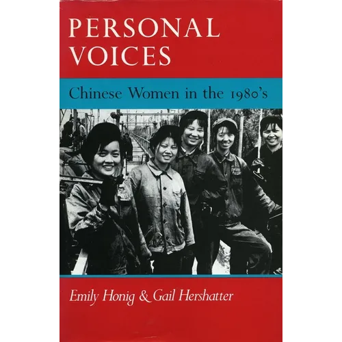 Personal Voices: Chinese Women in the 1980's - Paperback