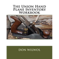 The Union Hand Plane Inventory Workbook - Paperback