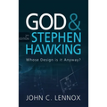 God and Stephen Hawking 2nd Edition: Whose Design Is It Anyway? - Paperback