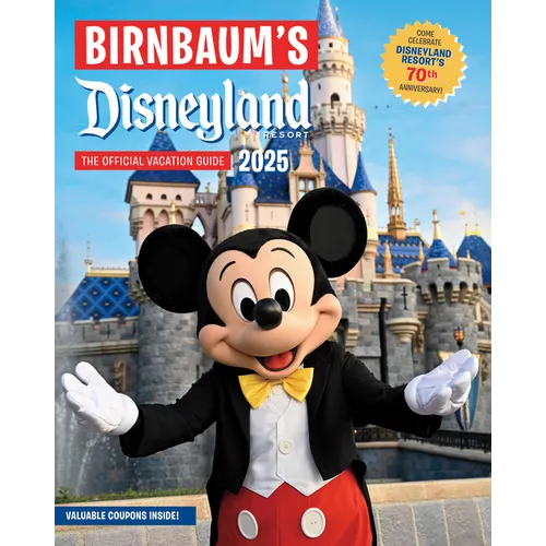 Birnbaum's 2025 Disneyland Resort: The Official Vacation Guide - Paperback