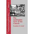 The Anabaptist View of the Church - Hardcover