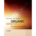 Organic Synthesis: Strategy and Control - Paperback