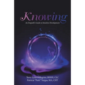 Knowing: An Empath's Guide to Intuitive Development - Paperback