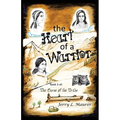 The Heart of a Warrior - Paperback