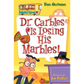 My Weird School #19: Dr. Carbles Is Losing His Marbles! - Paperback