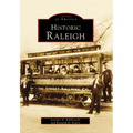 Historic Raleigh - Paperback