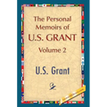 The Personal Memoirs of U.S. Grant, Vol. 2 - Hardcover