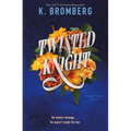 Twisted Knight: Tangled Hearts, Book One - Paperback
