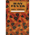 Hay Fever: A Play in Three Acts - Paperback