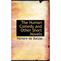 The Human Comedy and Other Short Novels - Hardcover