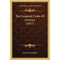 The Grapsoid Crabs Of America (1917) - Paperback