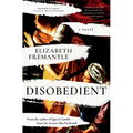 Disobedient - Hardcover